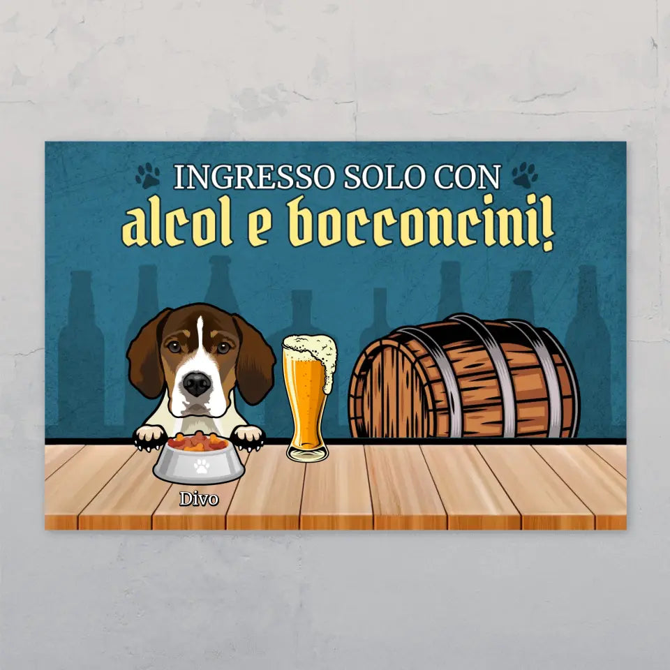 Ingresso solo con alcol e bocconcini - Targa per porta personalizzata