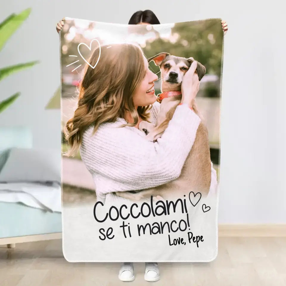 Coccolami se ti manco - Plaid personalizzato
