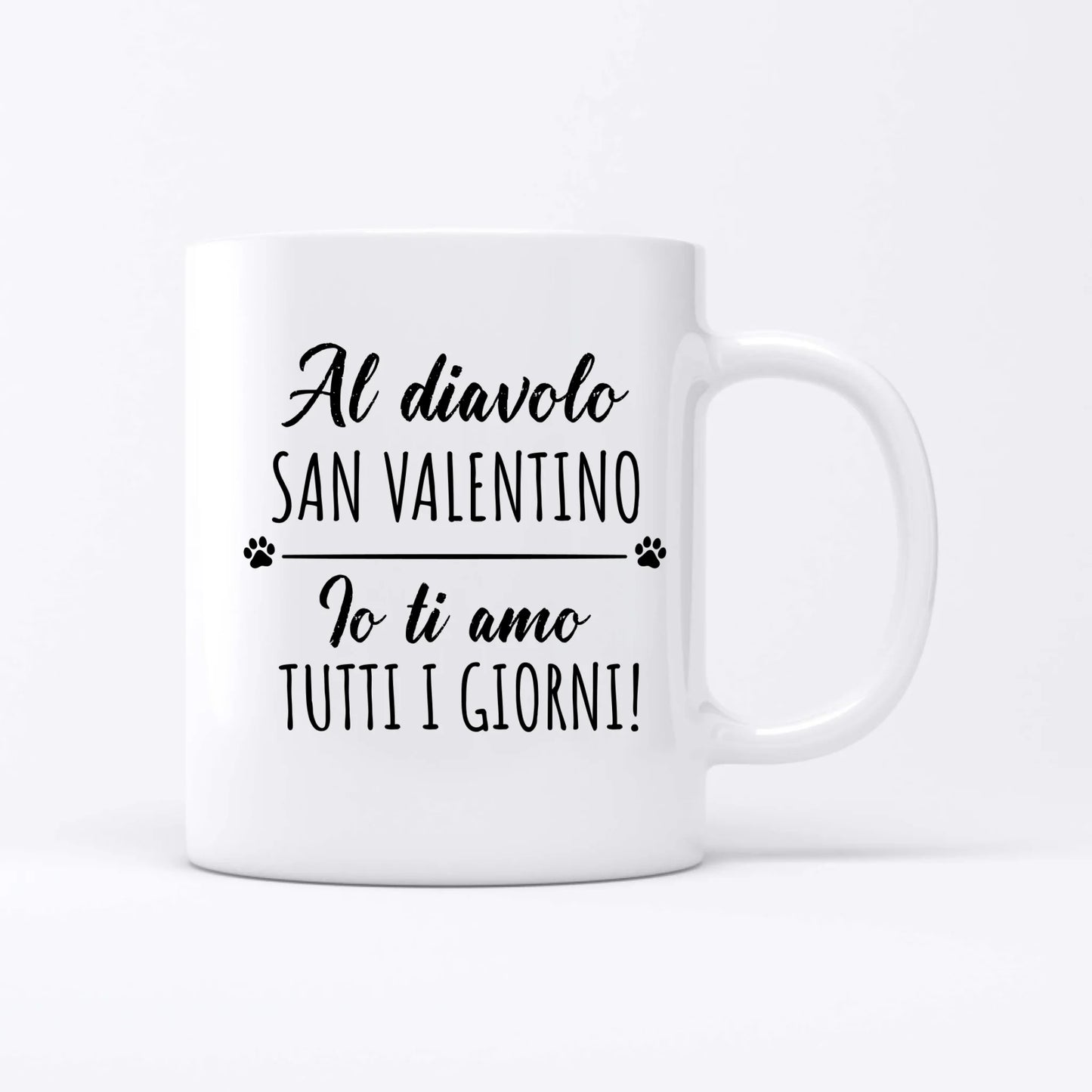 Tutti i giorni - Tazza personalizzata