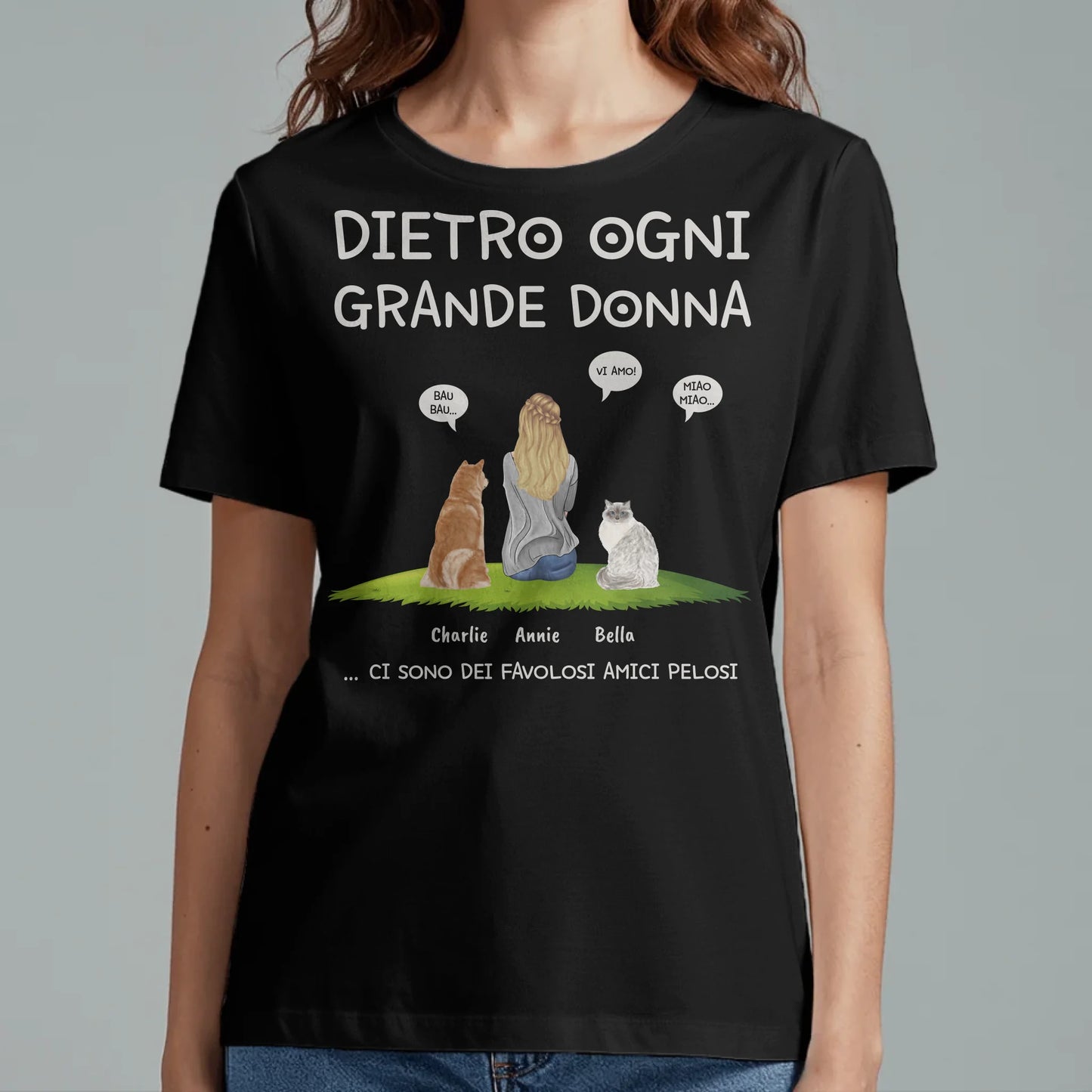 Dietro ogni donna - Maglietta personalizzata